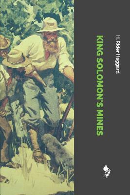 King Solomon's Mines by H. Rider Haggard