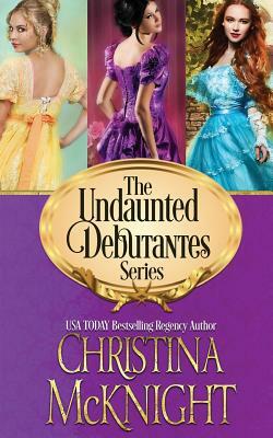 The Undaunted Debutantes Boxed Set by Christina McKnight