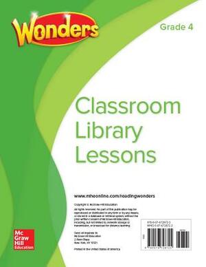 Wonders Classroom Library Lessons, Grade 4 by 