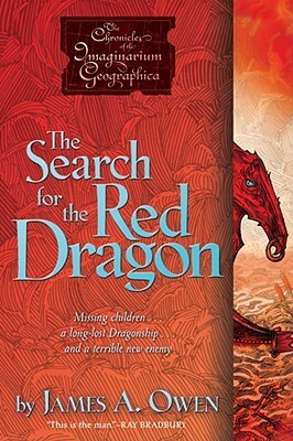 The Search for the Red Dragon by James A. Owen