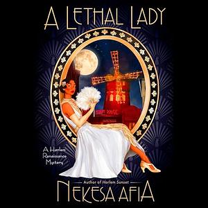 A Lethal Lady by Nekesa Afia