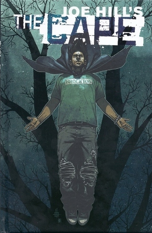 The Cape by Zach Howard, Jason Ciaramella, Joe Hill