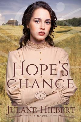 Hope's Chance by Julane Hiebert