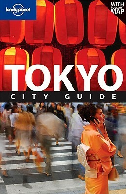 Lonely Planet Tokyo: City Guide by Andrew Bender, Lonely Planet