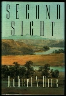 Second Sight by Robert V. Hine