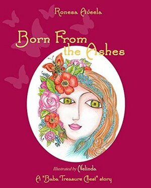 Born From the Ashes (A Baba Treasure Chest story Book 3) by Ronesa Aveela