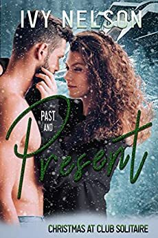 Past and Present by Ivy Nelson
