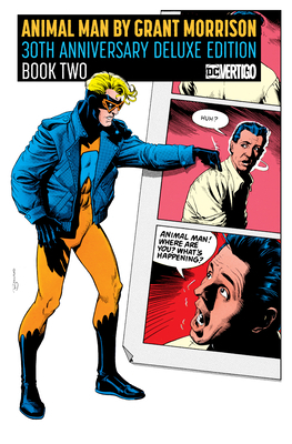 Animal Man by Grant Morrison Book Two Deluxe Edition by Grant Morrison