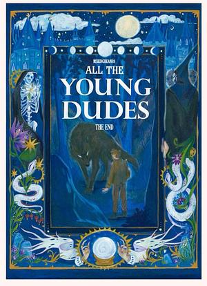 All the Young Dudes: Vol III by MsKingBean89