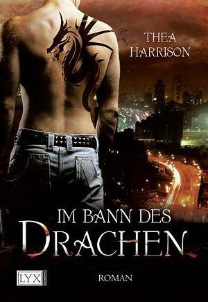 Im Bann des Drachen by Thea Harrison