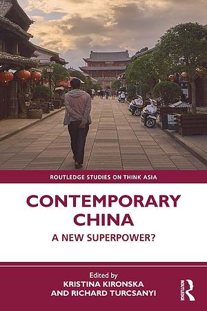 Contemporary China: A New Superpower? by 