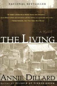 The Living by Annie Dillard