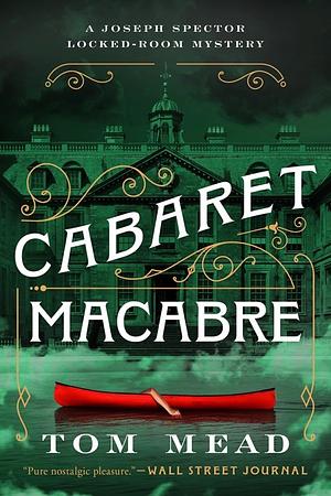 Cabaret Macabre by Tom Mead