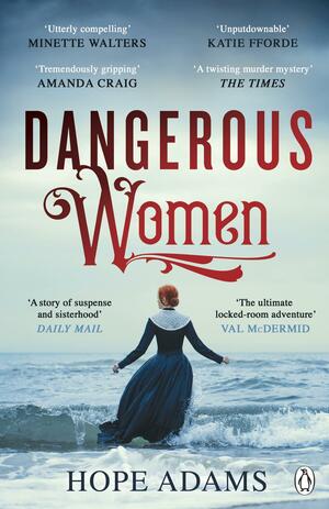 Dangerous Women by Hope Adams, Adèle Geras