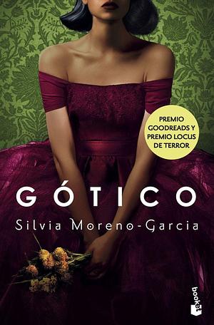 Gotico by Silvia Moreno-Garcia