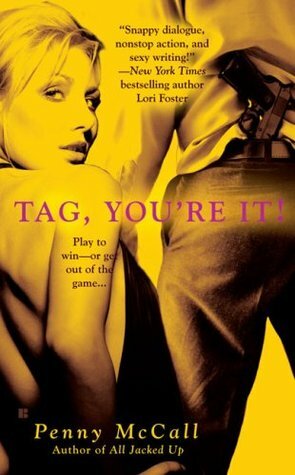 Tag, You're It! by Penny McCall