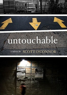 Untouchable by Scott O'Connor