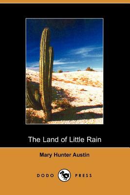 The Land of Little Rain by Mary Austin