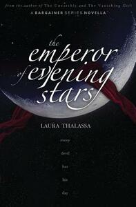 The Emperor of Evening Stars by Laura Thalassa