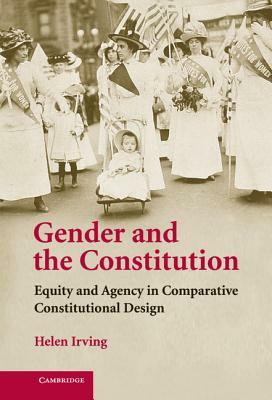 Gender and the Constitution by Helen Irving