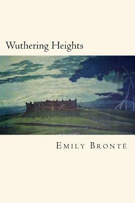 Wuthering Heights by Emily Brontë