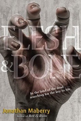Flesh and Bone by Jonathan Maberry