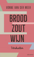 Brood zout wijn by Vonne van der Meer