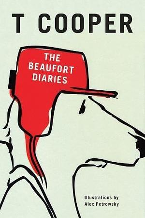 The Beaufort Diaries by T. Cooper