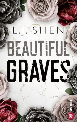 Beautiful Graves by L.J. Shen
