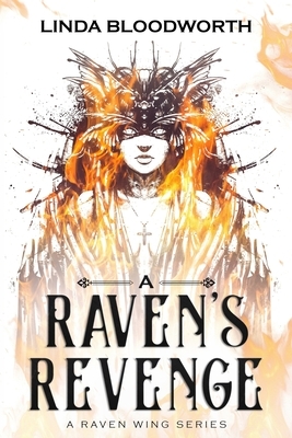 A Raven's Revenge by Linda Bloodworth