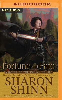 Fortune and Fate by Sharon Shinn