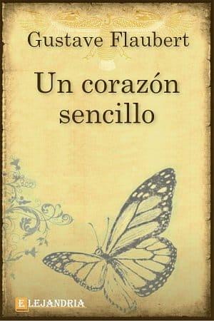 Un Corazón Sencillo by Gustave Flaubert