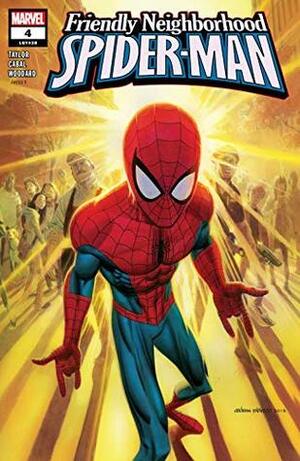 Friendly Neighborhood Spider-Man (2019-) #4 by Tom Taylor, Andrew C. Robinson, Juann Cabal