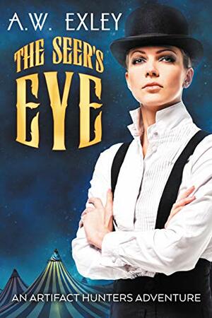 The Seer's Eye by A.W. Exley