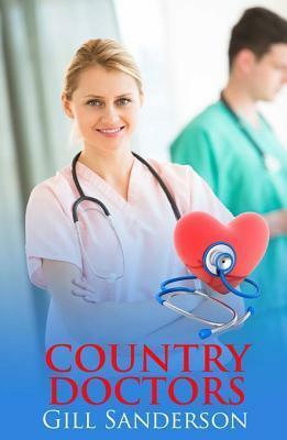 Country Doctors by Gill Sanderson