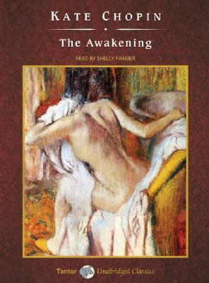 The Awakening by Kate Chopin