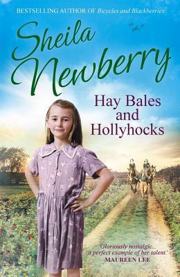 Hay Bales and Hollyhocks by Sheila Newberry