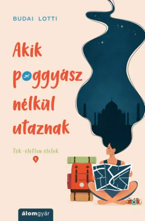 Akik ​poggyász nélkül utaznak by Budai Lotti