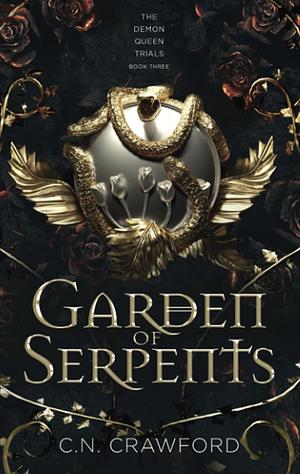 Garden of Serpents by C.N. Crawford