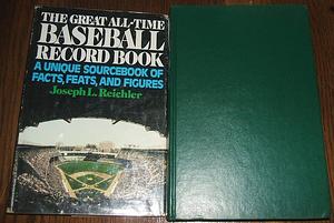 The Great All-time Baseball Record Book by Joseph L. Reichler