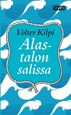 Alastalon salissa by Volter Kilpi