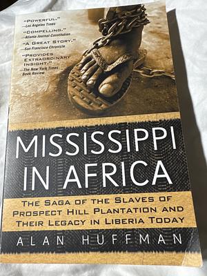 Mississippi in Africa by Alan Huffman