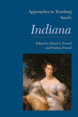 Approaches to Teaching Sand's Indiana by 