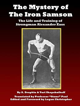 The Mystery of the Iron Samson by Logan Christopher, Yuri Shapshnikoff, A. Drapkin