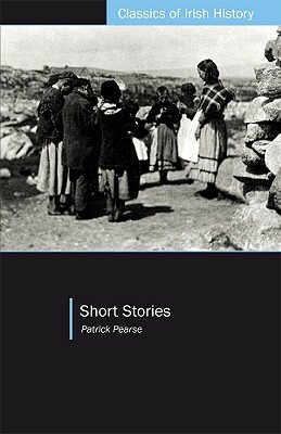 Short Stories by Patrick Pearse