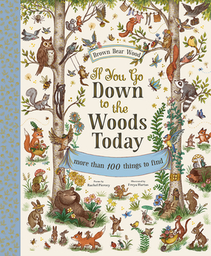 If You Go Down to the Woods Today by Rachel Piercey