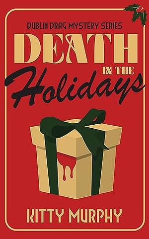 Death in the Holidays by Kitty Murphy