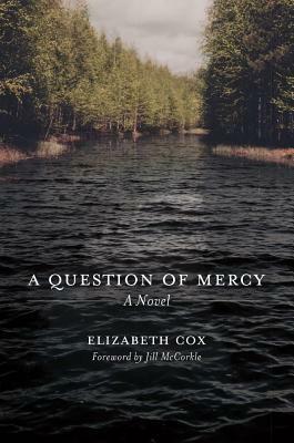 A Question of Mercy by Elizabeth Cox