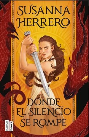 Donde el silencio se rompe by Susanna Herrero