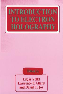 Introduction to Electron Holography by 